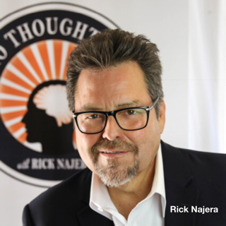 Rick Najera, Host of Latino Thought Makers