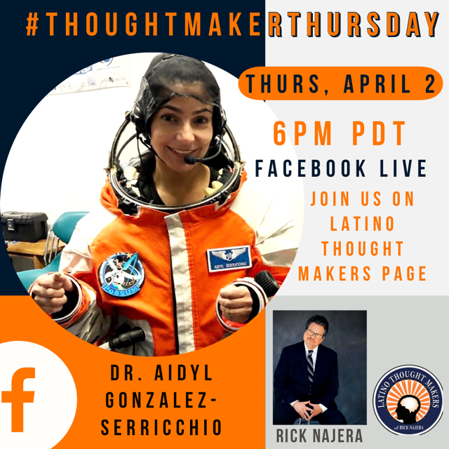 Latino Thought Makers in Conversation with Dr. Aidyl Gonzalez-Serricchio 4/2/2020